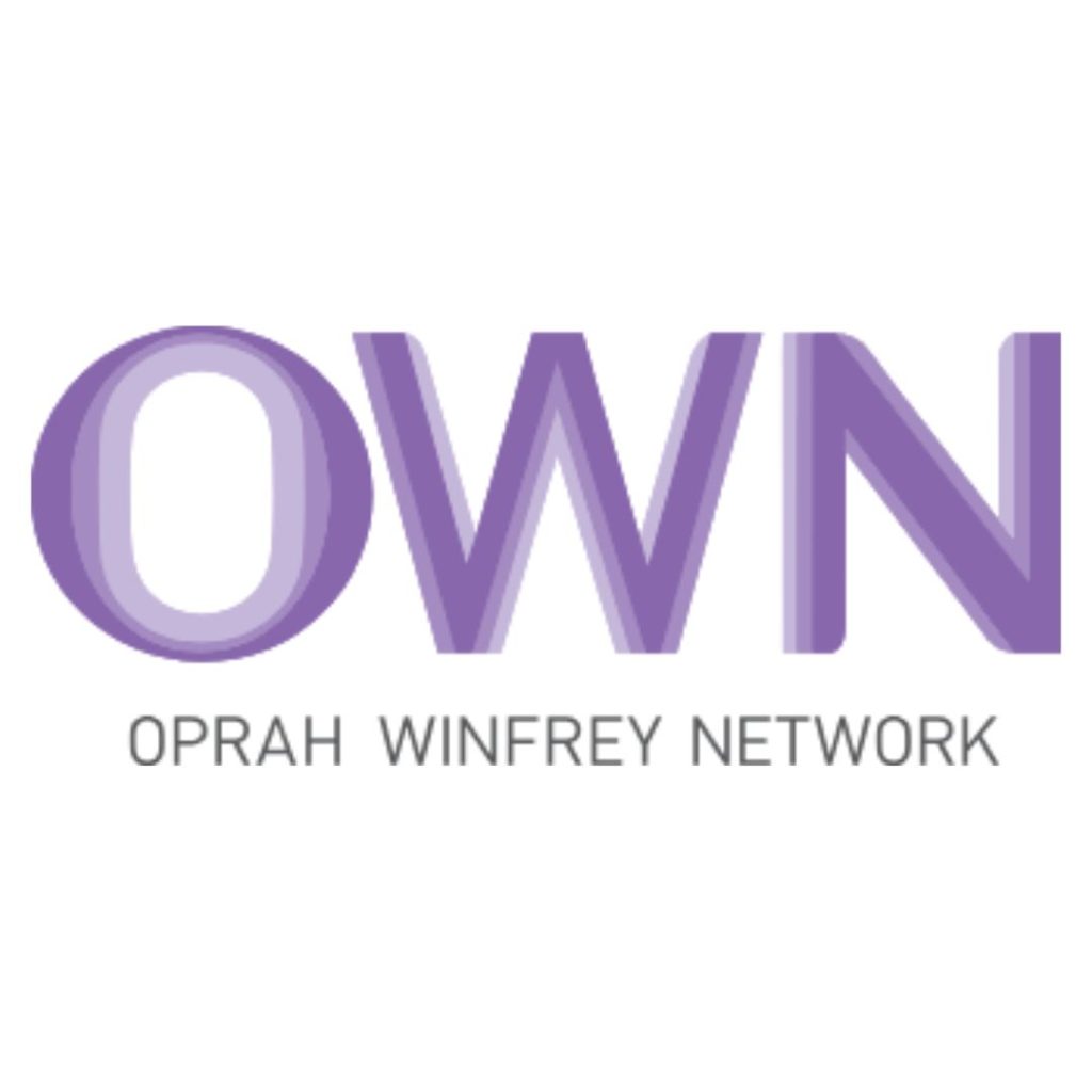 OWN [Oprah Winfrey Network]